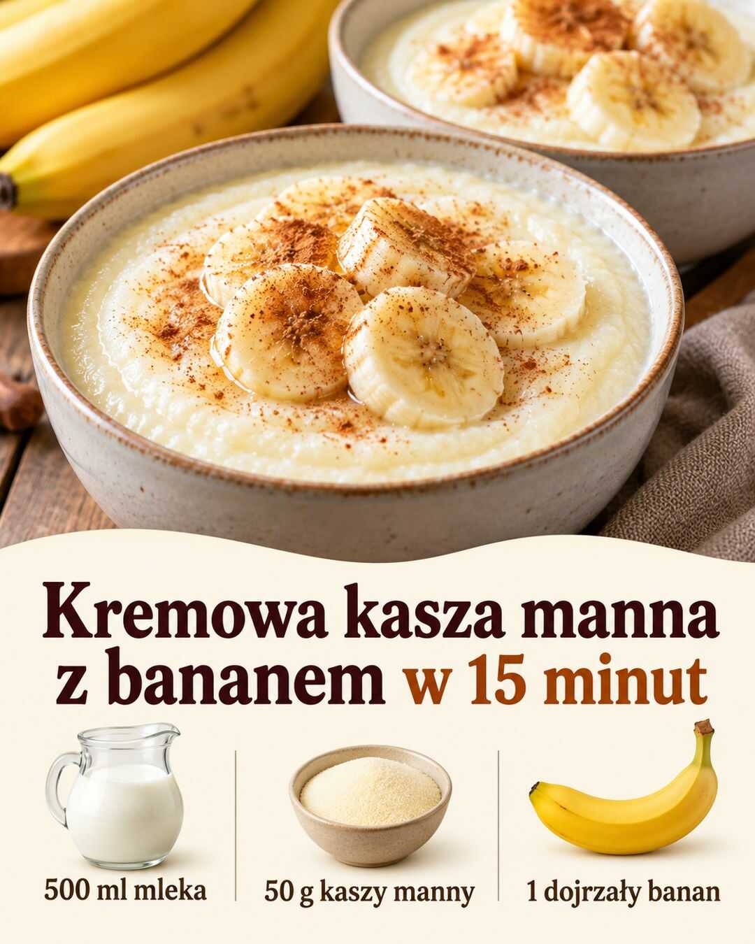 Kremowa kasza manna z bananem w 15 minut