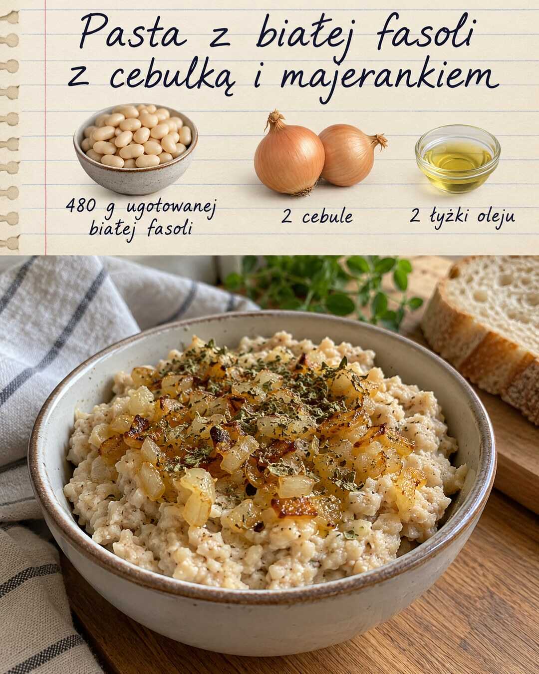 Pasta z białej fasoli z cebulką i majerankiem