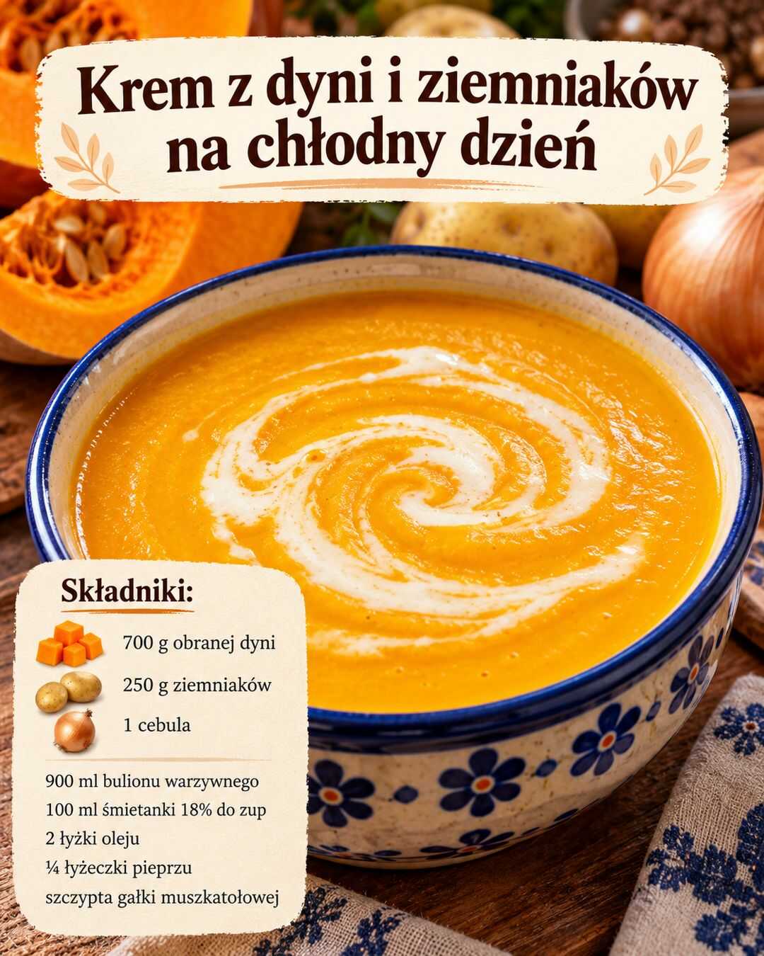 Krem z dyni i ziemniaków na chłodny dzień